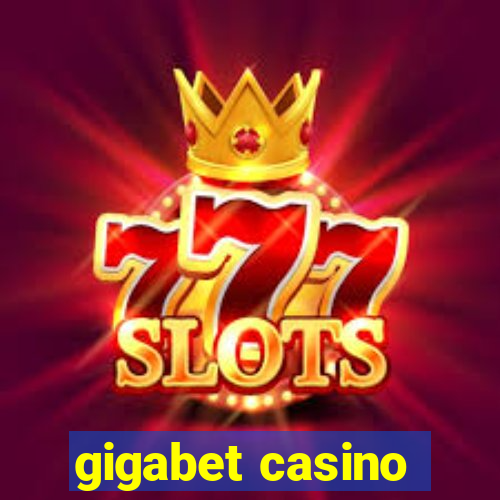 gigabet casino